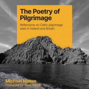 The Poetry Of Pilgrimagereflections On Celtic Pilgrimage Sit