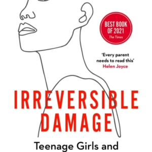 Irreversible Damageteenage Girls And The Transgender Craze