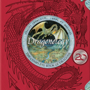 Dragonology New 20Th Anniversary Edition