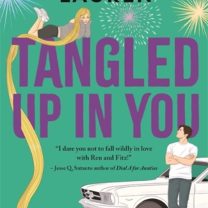 Tangled Up In Youa Meant To Be Novel