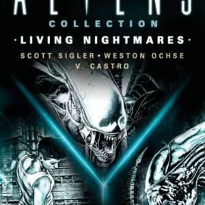 The Complete Aliens Collection Living Nightmares (Phalanx