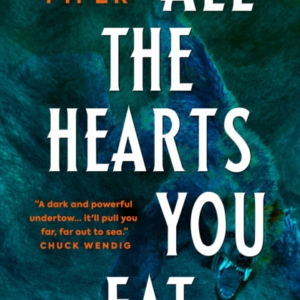 All The Hearts You Eat