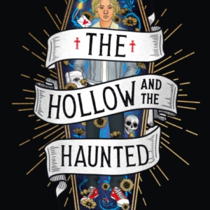 The Hollow And The Haunted