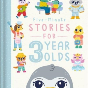 Five-Minute Stories For 3 Year Olds