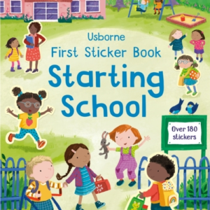 First Sticker Book Starting Schoola First Day Of School Book