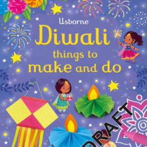 Diwali Things To Make And Do