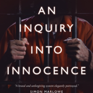 An Inquiry Into Innocence