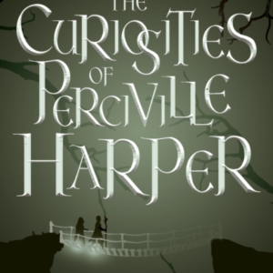 The Curiosities Of Perciville Harper