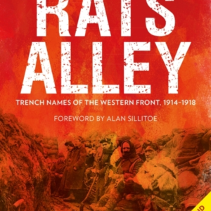 Rats Alleytrench Names Of The Western Front 19141918