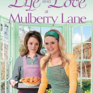 Life And Love At Mulberry Lanethe Next Instalment In Rosie C