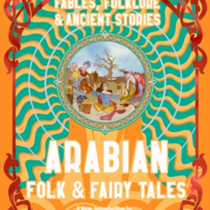 Arabian Folk & Fairy Talesfables Folkore & Ancient Stories