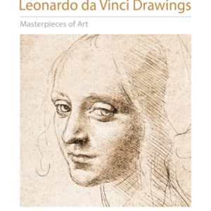 Leonardo Da Vinci Drawings Masterpieces Of Art