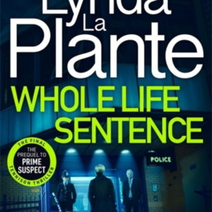 Whole Life Sentencethe Pulse-Pounding Final Detective Jane T