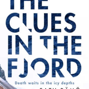 The Clues In The Fjordthe International Bestselling Award-W