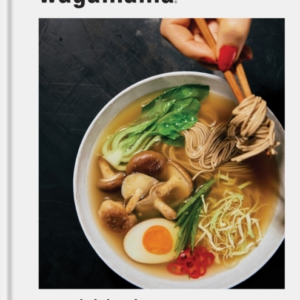 Wagamama Soul Kitchenthe Art Of Cooking And Eating The Bran