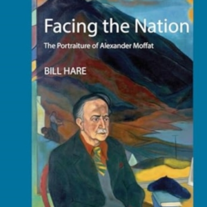Facing The Nationthe Portraiture Of Alexander Moffat