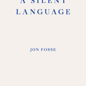 A Silent Language  Winner Of The 2023 Nobel Prize In Litera