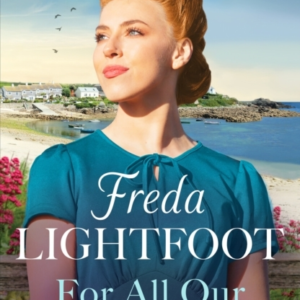 For All Our Tomorrowsa Wwii Saga Of Sisterhood And Friendshi