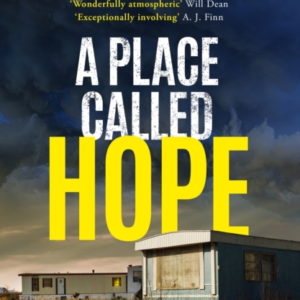 A Place Called Hopean Utterly Compelling Evocative Small-To