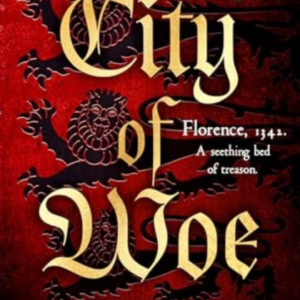 City Of Woean Utterly Compelling Medieval Mystery