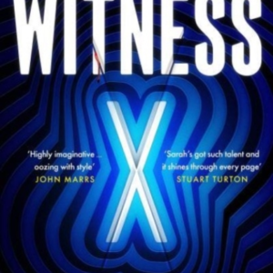 Witness Xa Totally Gripping Speculative Crime Thriller