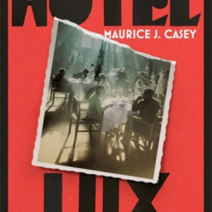 Hotel Luxan Intimate History Of Communism's Forgotten Radica