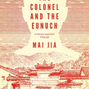 The Colonel and The Eunuch