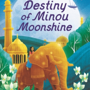 The Destiny Of Minou Moonshine