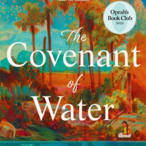 The Covenant Of Wateran Oprahs Book Club Selection