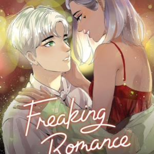 Freaking Romance Volume 2