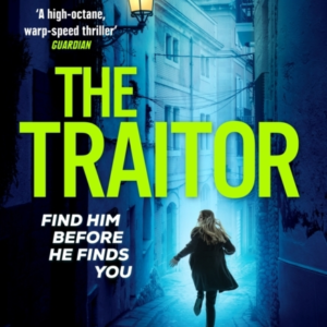 The Traitorby The New Queen Of Spy Fiction According To The
