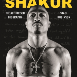 Tupac Shakurthe Authorized Biography