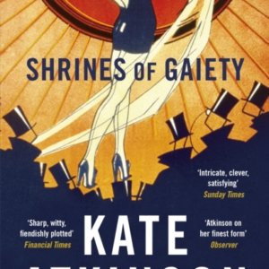 Shrines Of Gaietythe Sunday Times Bestseller May 2023