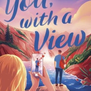 You With A Viewa Hilarious And Steamy Enemies-To-Lovers Roa