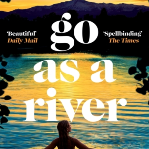 Go As A River