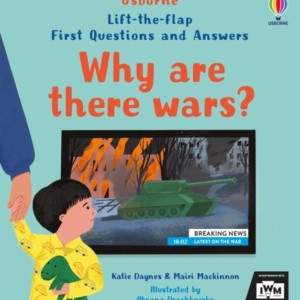 First Questions And Answers Why Are There Wars?