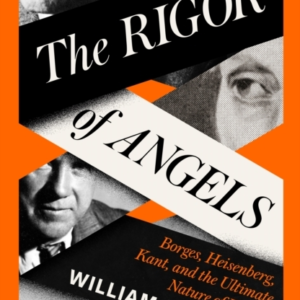 The Rigor Of Angelsborges Heisenberg Kant And The Ultimat
