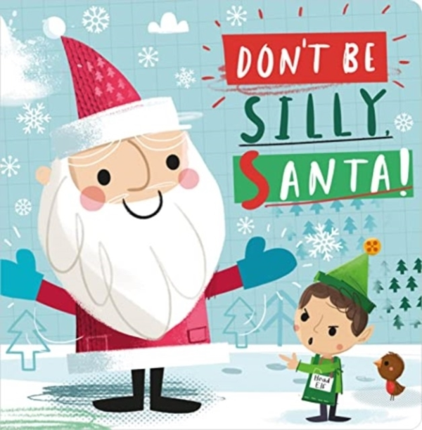 Don't Be Silly Santa