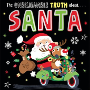 The Unbelievable Truth About Santa