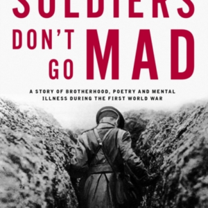 Soldiers Don't Go Mada Story Of Brotherhood Poetry And Ment