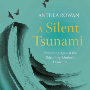 A Silent Tsunamiswimming Against The Tide Of My Mother's Dem