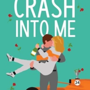 Crash Into Me