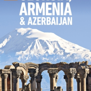 The Rough Guide To Georgia Armenia & Azerbaijan Travel Gui