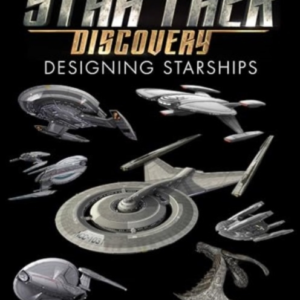 Star Trek Designing Starships Volume 4 Discovery