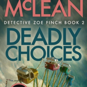 Deadly Choices