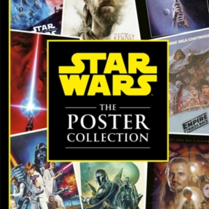 Star Wars The Poster Collectionincludes 28 Iconic Pull-Out