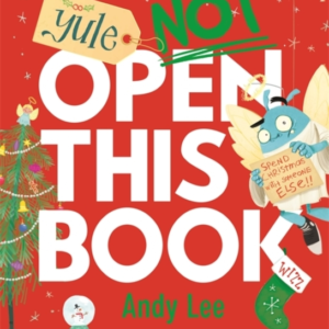Yule Not Open This Booka Ridiculously Funny Festive Story Fo