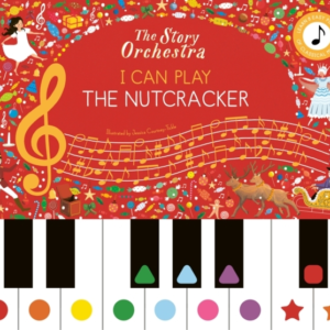 The Story Orchestra I Can Play The Nutcrackerlearn 8 Easy