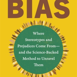 Breaking Biaswhere Stereotypes And Prejudices Come From  An