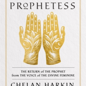 The Prophetessthe Return Of The Prophet From The Voice Of Th